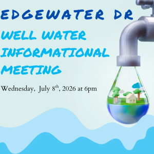Edgewater Dr well water informational meeting